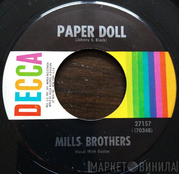  The Mills Brothers  - Paper Doll / I'll Be Around