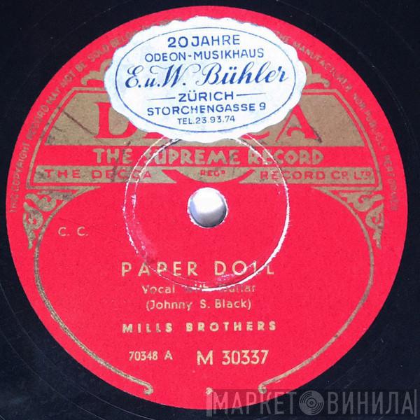  The Mills Brothers  - Paper Doll / I'll Be Around