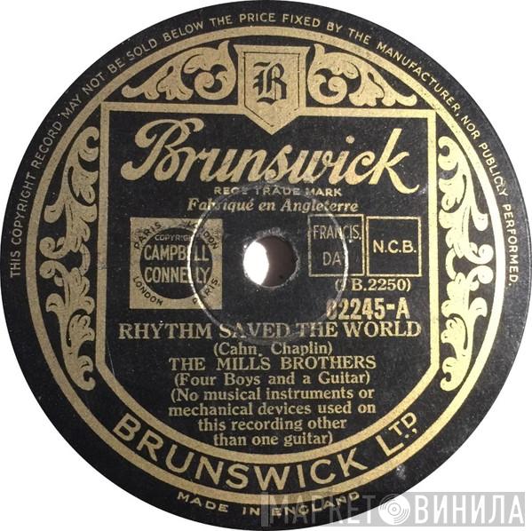 The Mills Brothers  - Rhythm Saved The World / Shoe Shine Boy