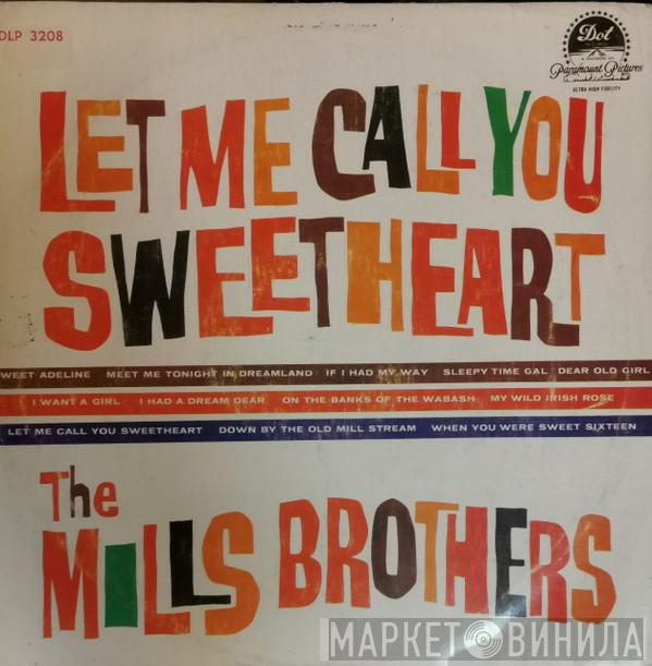 The Mills Brothers - Let Me Call You Sweetheart