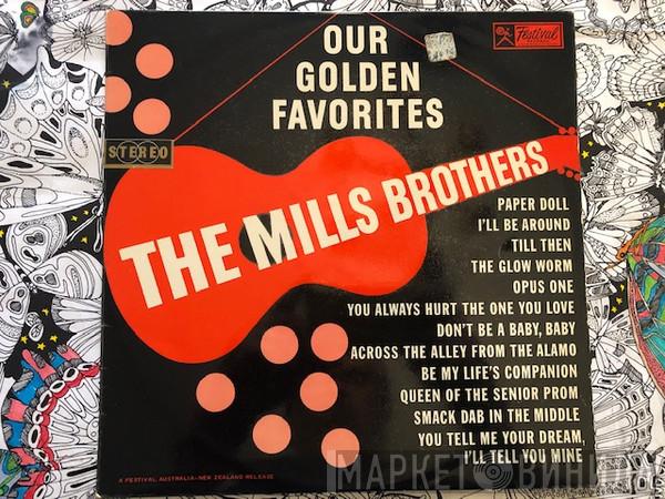  The Mills Brothers  - Our Golden Favorites