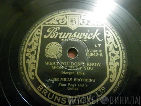The Mills Brothers - What You Don't Know Won't Hurt You / Oh! My Aching Heart