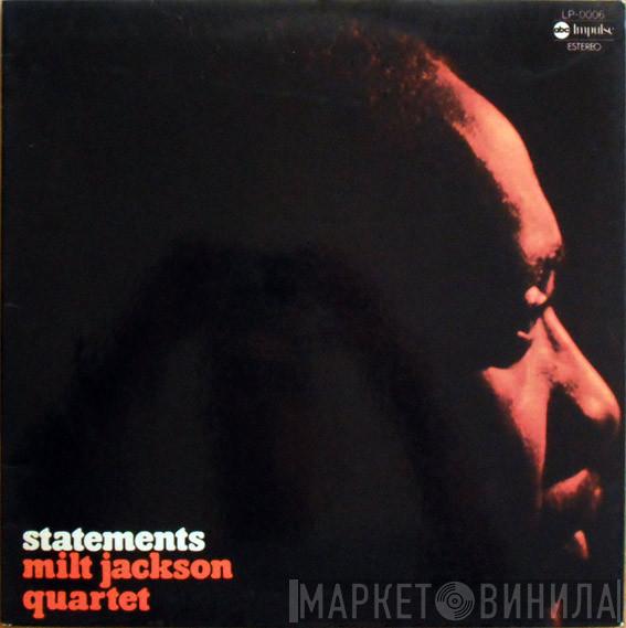  The Milt Jackson Quartet  - Statements