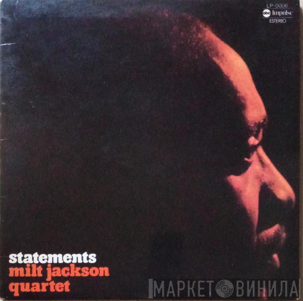  The Milt Jackson Quartet  - Statements