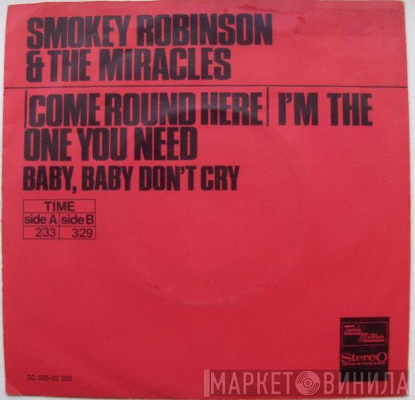  The Miracles  - (Come Round Here) I'm The One You Need
