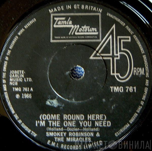The Miracles - (Come Round Here) I'm The One You Need