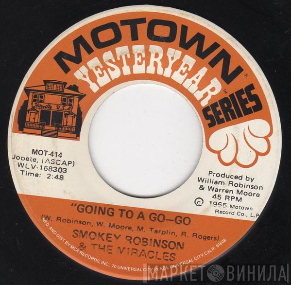  The Miracles  - Going To A Go-Go / My Girl Has Gone