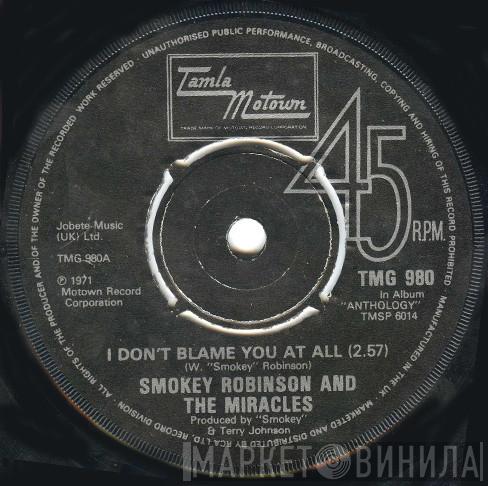  The Miracles  - I Don't Blame You At All / Ooo Baby Baby