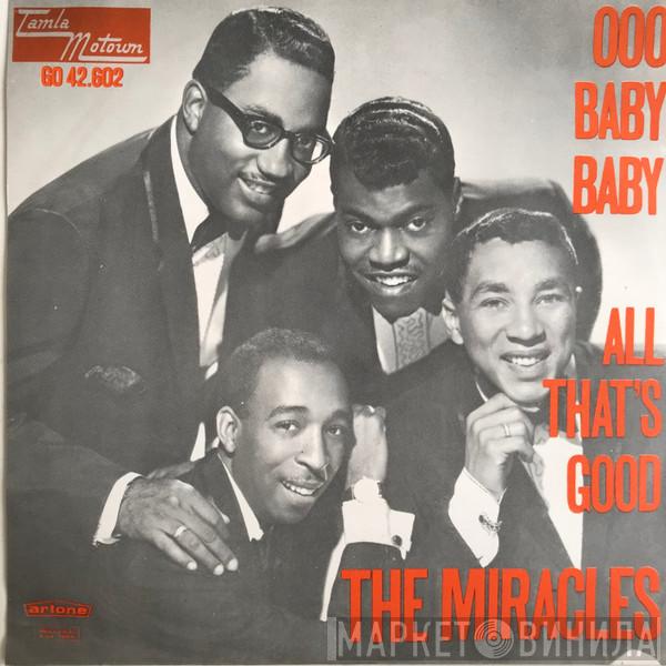  The Miracles  - Ooo Baby Baby / All That's Good