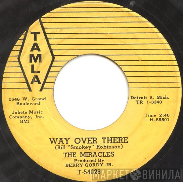  The Miracles  - Way Over There / Depend On Me