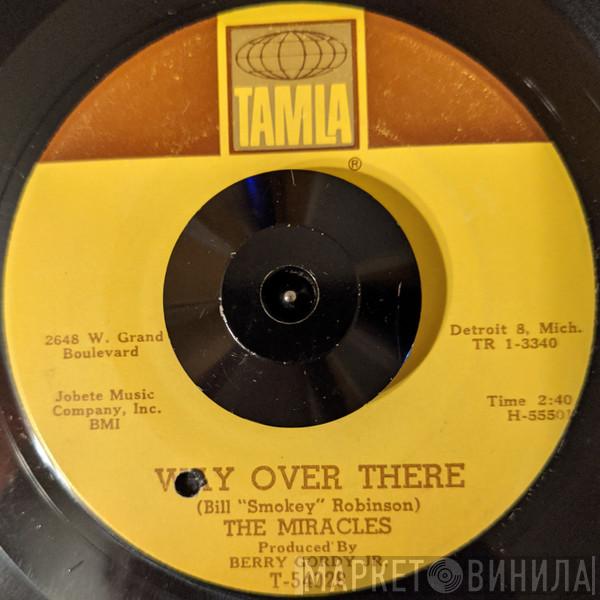  The Miracles  - Way Over There / Depend On Me