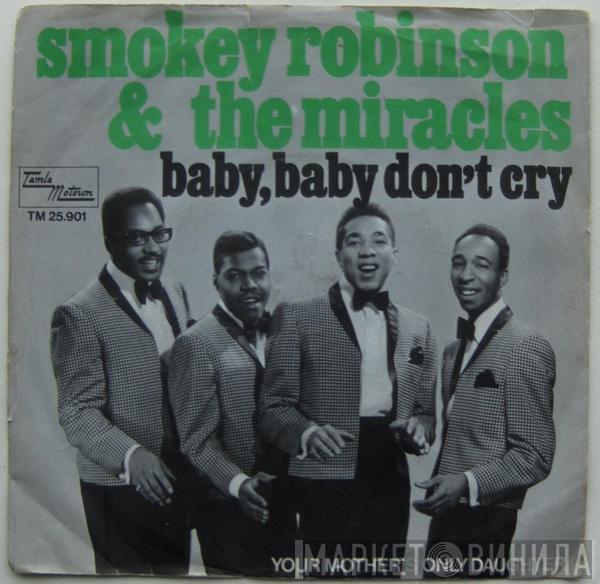  The Miracles  - Baby, Baby Don't Cry