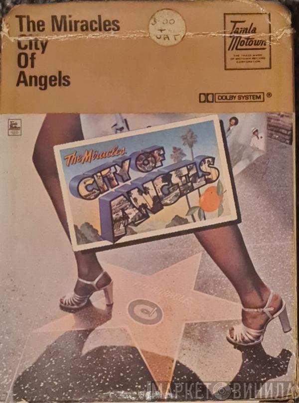  The Miracles  - City Of Angels