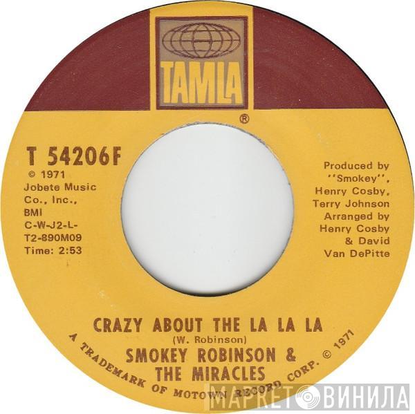  The Miracles  - Crazy About The La La La