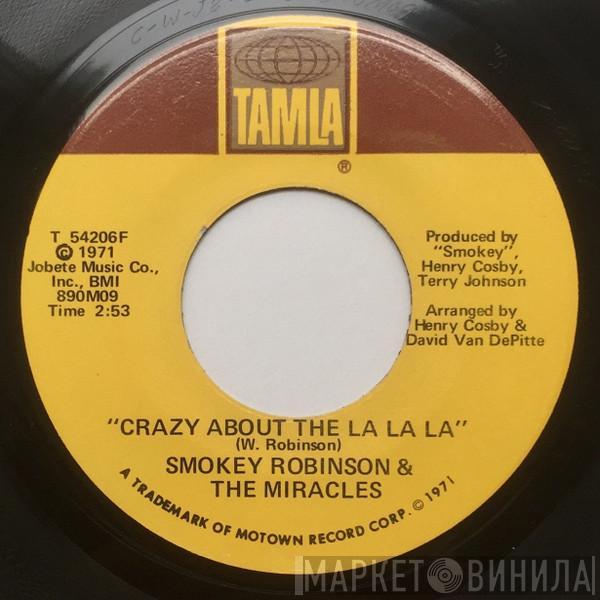  The Miracles  - Crazy About The La La La