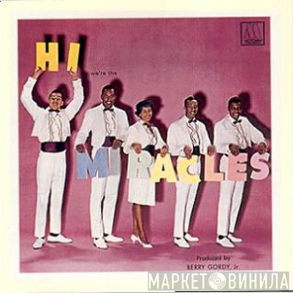 The Miracles - Hi We're The Miracles