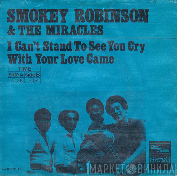  The Miracles  - I Can't Stand To See You Cry