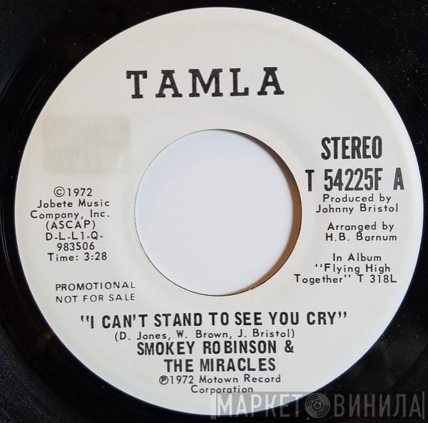  The Miracles  - I Can't Stand To See You Cry