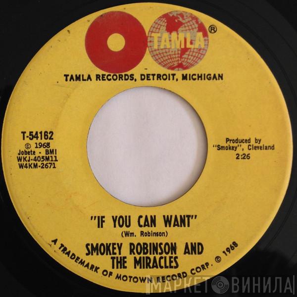  The Miracles  - If You Can Want