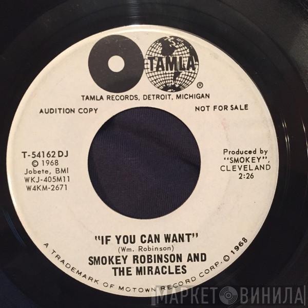  The Miracles  - If You Can Want