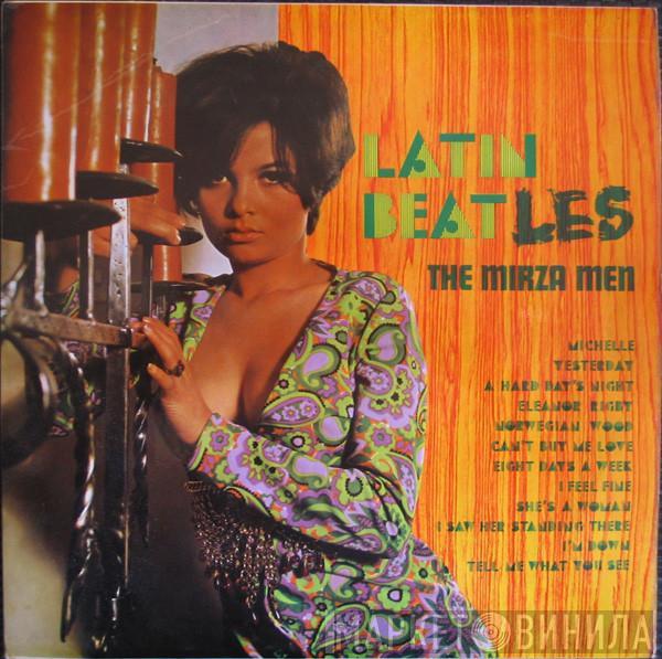 The Mirza Men - Latin Beatles