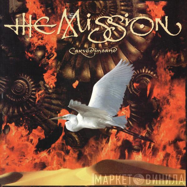  The Mission  - Carved In Sand