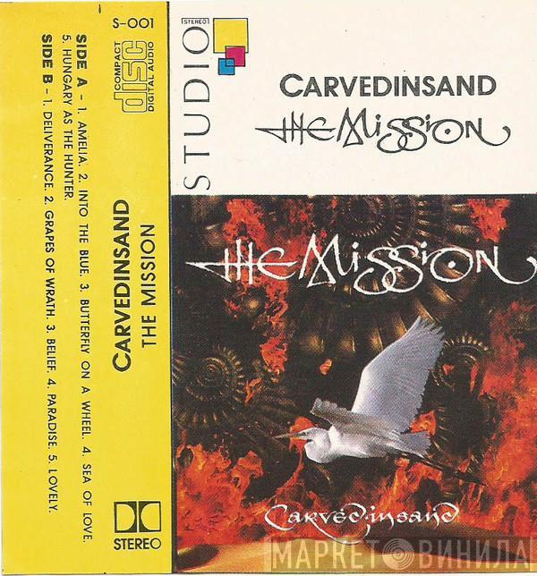  The Mission  - Carved In Sand