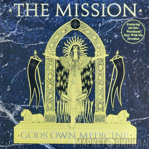  The Mission  - God's Own Medicine