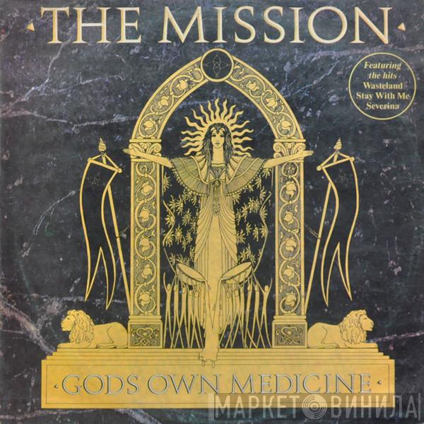  The Mission  - God's Own Medicine