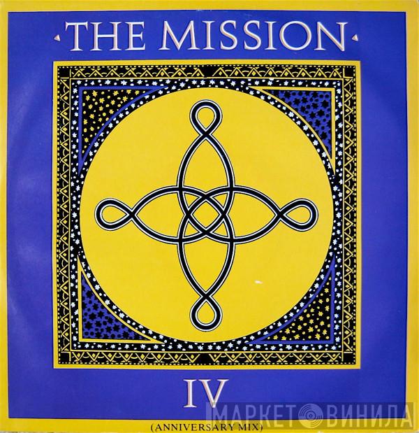  The Mission  - IV (Anniversary Mix)