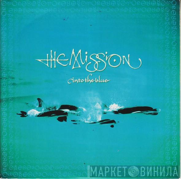 The Mission  - Into The Blue