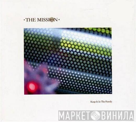 The Mission - Keep It In The Family