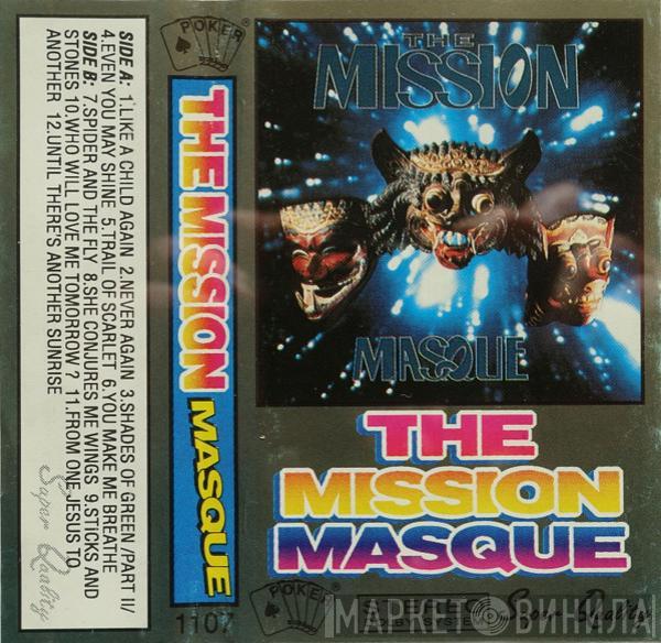  The Mission  - Masque