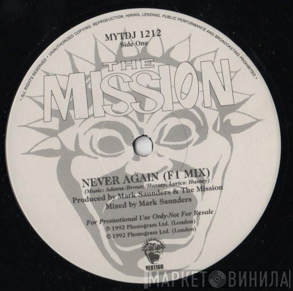The Mission - Never Again
