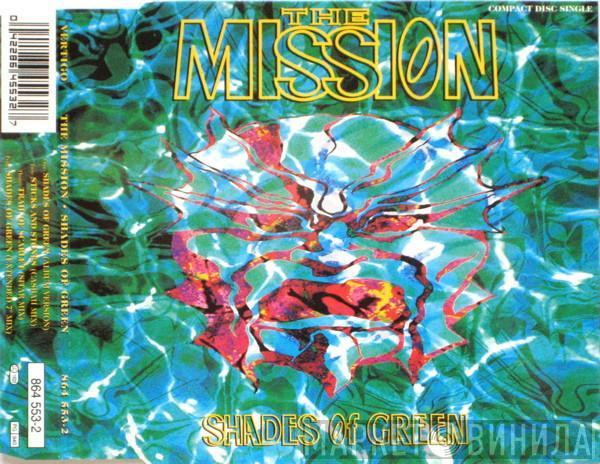  The Mission  - Shades Of Green