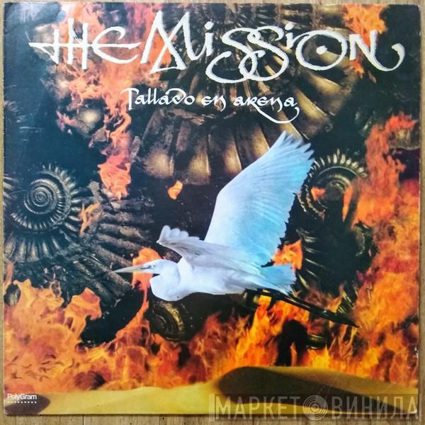  The Mission  - Tallado En Arena (Carved In Sand)