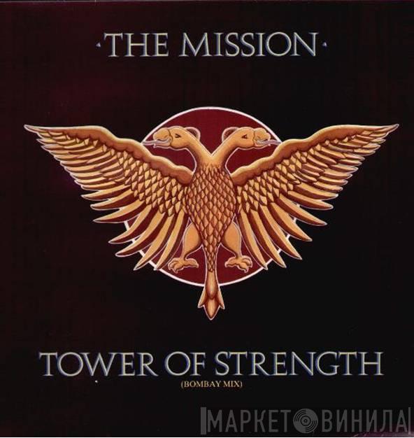  The Mission  - Tower Of Strength (Bombay Mix)