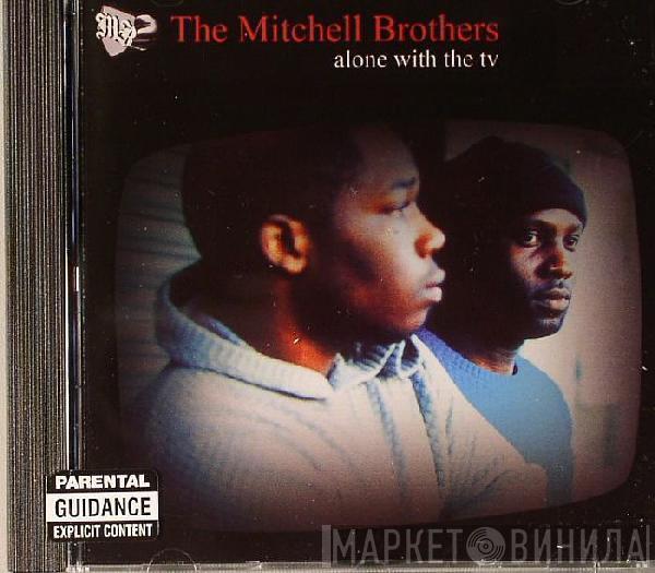  The Mitchell Brothers  - Alone With The TV