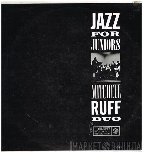  The Mitchell-Ruff Duo  - Jazz For Juniors