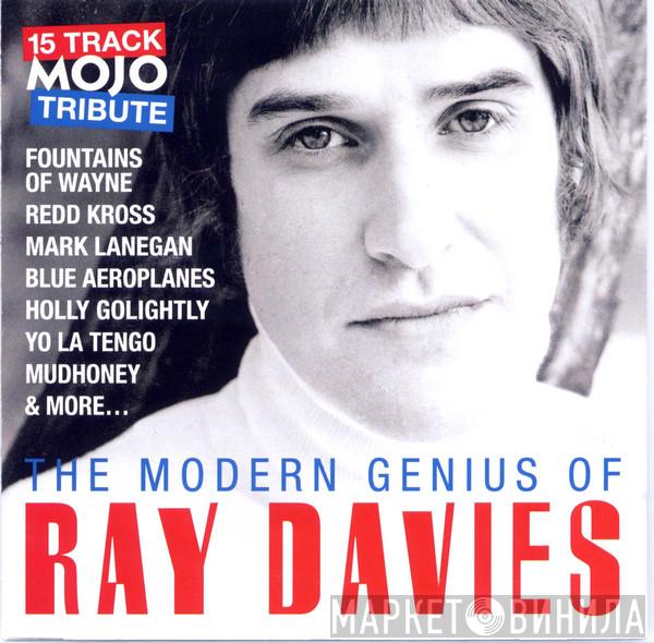  - The Modern Genius Of Ray Davies (15 Track Mojo Tribute)