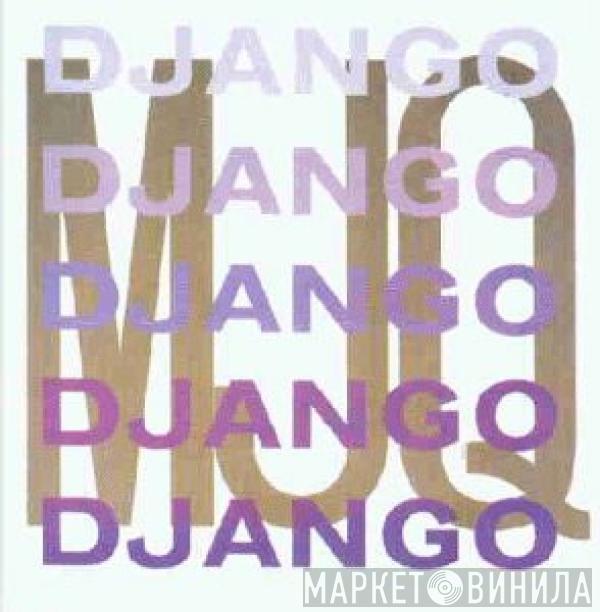  The Modern Jazz Quartet  - Django