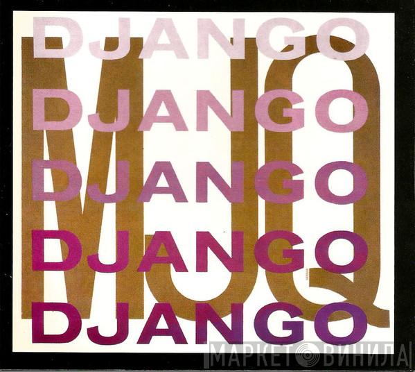  The Modern Jazz Quartet  - Django