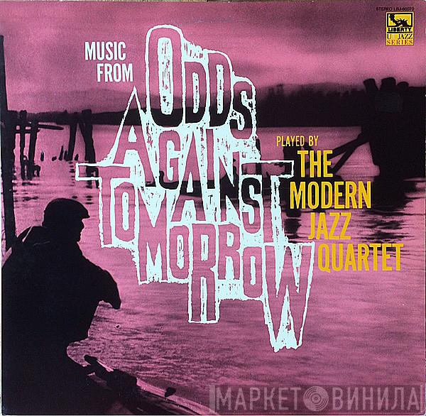  The Modern Jazz Quartet  - Music From "Odds Against Tomorrow"