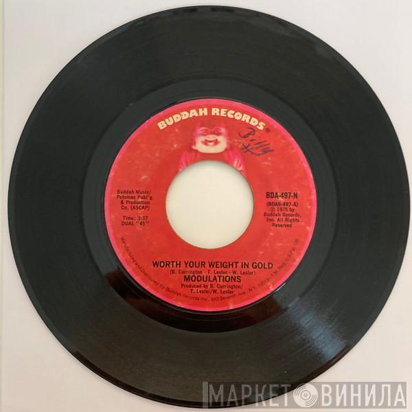 The Modulations - Worth Your Weight In Gold