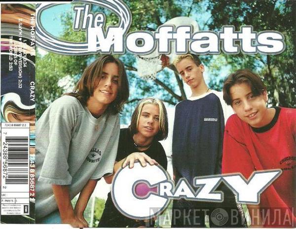  The Moffatts  - Crazy