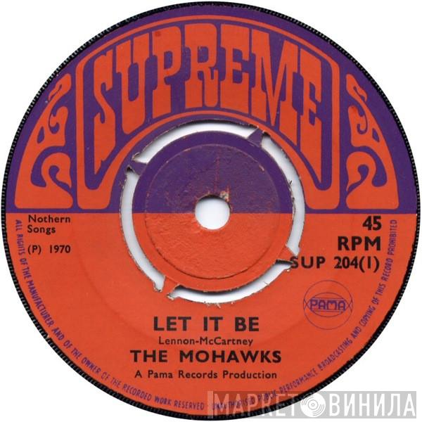 The Mohawks - Let It Be