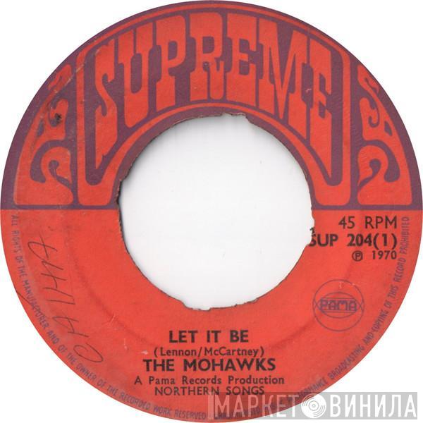 The Mohawks - Let It Be