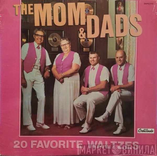  The Mom And Dads  - 20 Favorite Waltzes