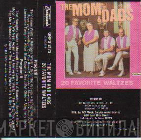  The Mom And Dads  - 20 Favorite Waltzes