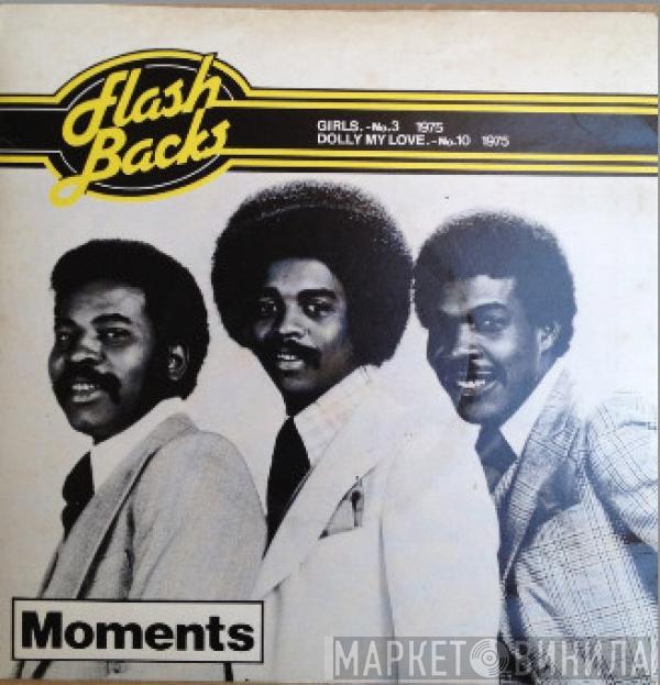 The Moments - Girls / Dolly My Love
